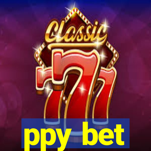 ppy bet